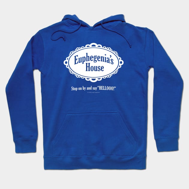 Euphegenia's House Hoodie by Heyday Threads